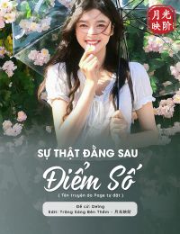 #GSNH244 – Sự Thật Đằng Sau Điểm Số